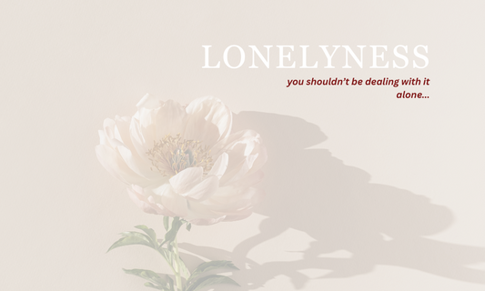 Loneliness: The Pain We Don’t Talk About (But All Feel)